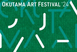 Okutama Art Festival ’24