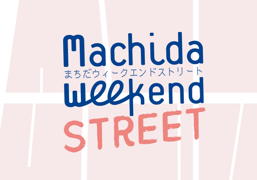 Machida Weekend STREET